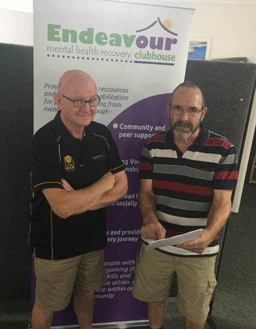 Speaking out: Endeavour Mental Health Recovery Clubhouse director Rob Moorehead and the clubhouse’s Advisory Committee chair Bob Boss-Walker raise concerns about the NDIS.